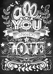 All you need is love hand drawn lettering apparel t-shirt design. Vector vintage illustration
