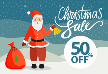 Christmas sale and discount 50 present poster with Santa Claus standing near sack and holding bell. Shopping promotion or postcard with snowfall weather and Xmas character in hat with bag vector