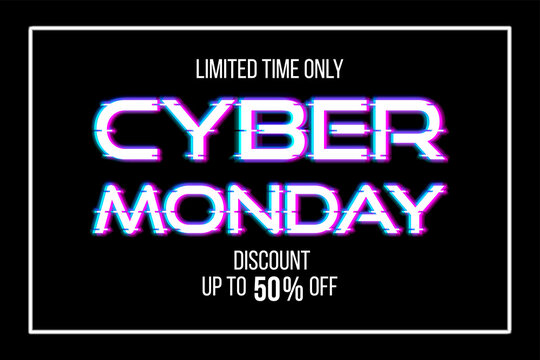 Cyber Monday sale banner. Vector stock illustration. Trendy concept of sale design template for online shopping. Promo text with glitch effect with frame on black background