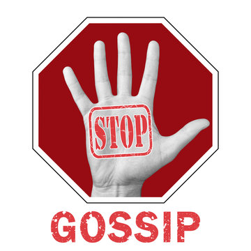 Stop Gossip Conceptual Illustration. Open Hand With The Text Stop Gossip