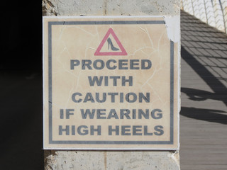 Proceed with caution if wearing high heels