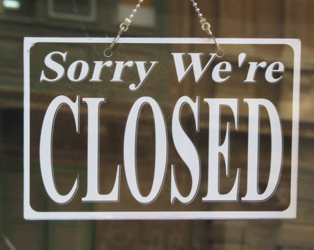 Sorry We're Closed