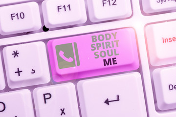 Conceptual hand writing showing Body Spirit Soul Me. Concept meaning Personal Balance Therapy...
