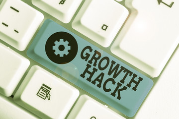 Handwriting text writing Growth Hack. Conceptual photo generally to acquire as analysisy users or customers as possible