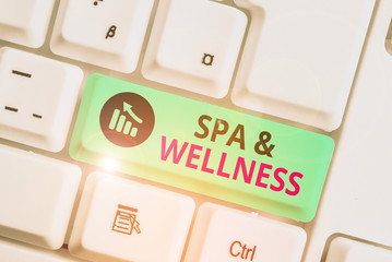 Writing note showing Spa And Wellness. Business concept for Place where showing go to improve their health Relaxation