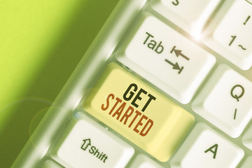 Writing note showing Get Started. Business concept for Begin an important period in one s is life...