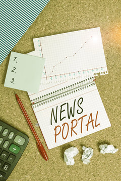 Conceptual hand writing showing News Portal. Concept meaning designed website that brings information from diverse sources Desk notebook paper office paperboard study supplies chart