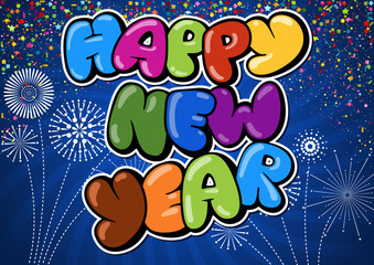Colorful Happy New Year Greeting on Blue Background with Colorful Confetti and Fireworks - Modern Illustration, Vector