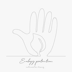 continuous line drawing. ecology protection. simple vector illustration. ecology protection concept hand drawing sketch line.