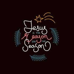  Minimal bold Christmas greeting background with hand lettering Jesus is the reason for  the season, star and christmas tree branches.