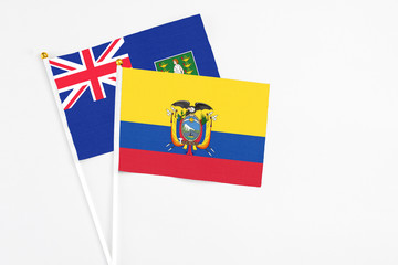 Ecuador and British Virgin Islands stick flags on white background. High quality fabric, miniature national flag. Peaceful global concept.White floor for copy space.
