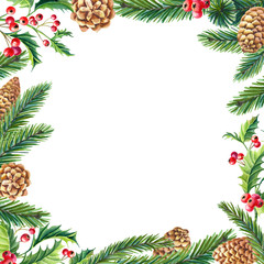 Watercolor Christmas Frame Holly, leaves,berries, pine, green spruce,fir cones on white background