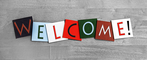 Welcome sign - business design / banner / panorama - concept for PR, business, meetings, social events and warm welcomes to public occasions.