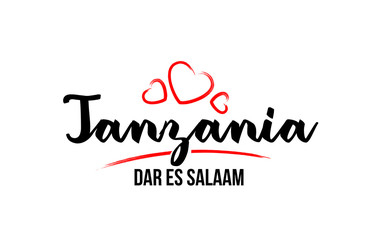 Tanzania country with red love heart and its capital Dar es Salaam creative typography logo design