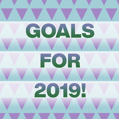 Text sign showing Goals For 2019. Business photo showcasing object of demonstratings ambition or effort aim or desired result Geometric Pattern Lilac Violet Upside Triangles Creative Blue Background