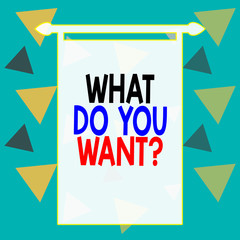 Word writing text What Do You Want Question. Business photo showcasing say or write in order to ask demonstrating about something Square rectangle paper sheet loaded with full creation of pattern