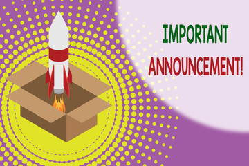 Text sign showing Important Announcement. Business photo showcasing spoken statement that tells showing about something Fire launching rocket carton box. Starting up project. Fuel inspiration