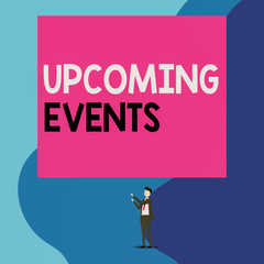 Text sign showing Upcoming Events. Business photo showcasing the approaching planned public or social occasions Isolated view young man standing pointing upwards two hands big rectangle