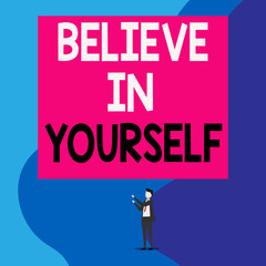 Text sign showing Believe In Yourself. Business photo showcasing common piece of advice that you can do everything Isolated view young man standing pointing upwards two hands big rectangle