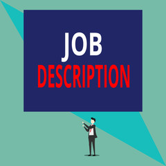 Writing note showing Job Description. Business concept for a formal account of an employee s is responsibilities Isolated view man standing pointing upwards two hands big rectangle