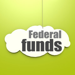Federal funds word on white cloud