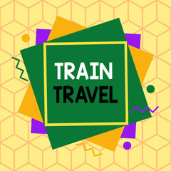 Text sign showing Train Travel. Business photo showcasing to make a journey a long distance by using rail transit Asymmetrical uneven shaped format pattern object outline multicolour design