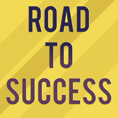 Text sign showing Road To Success. Business photo text studying really hard Improve yourself to reach dreams wishes Square rectangle paper sheet loaded with full creation of pattern theme