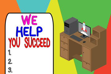 Word writing text We Help You Succeed. Business photo showcasing Aided Supported Funded someone to reach his dreams Working desktop station drawers personal computer launching rocket clouds