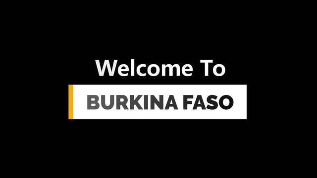 Welcome To BURKINA FASO Text Animation in Full HD. Welcome To BURKINA FASO Motion Graphics
