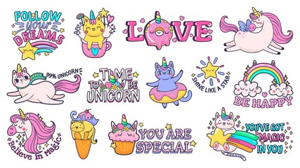 Cute slogan patches. Time to be unicorn, shine like star and follow your dreams signs with happy cat, sweet candies and magic pony. Motivation slogan vector sticker isolated illustration signs set
