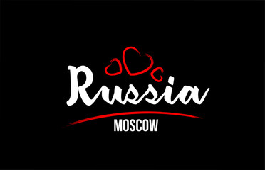 Russia country on black background with red love heart and its capital Moscow
