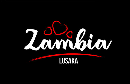 Zambia country on black background with red love heart and its capital Lusaka