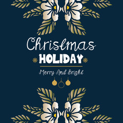 Handwritten text of christmas holiday, with drawing of leaf flower frame. Vector