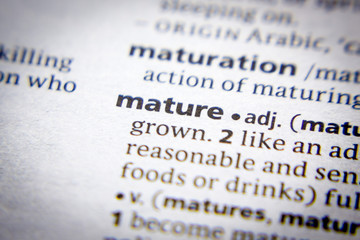 Word or phrase Mature in a dictionary.