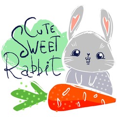 Hand drawn rabbit with carrots and the inscription Cute Sweet. Gray Bunny cartoon character. Vector stock illustration. Childish print for childrens, poster, banner.