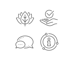 Approved line icon. Chat bubble, info sign elements. Accepted or confirmed sign. Verified symbol. Linear approved outline icon. Information bubble. Vector