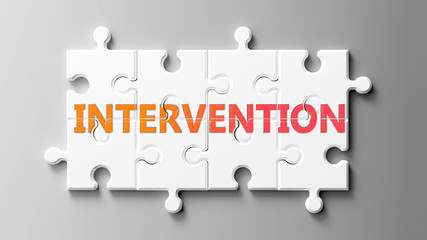 Intervention complex like a puzzle - pictured as word Intervention on a puzzle pieces to show that Intervention can be difficult and needs cooperating pieces that fit together, 3d illustration - obrazy, fototapety, plakaty