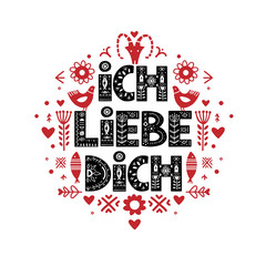 Ich Liebe Dich Calligraphy Template in German. Lettering poster Ich Liebe Dich in ethnic folk style.