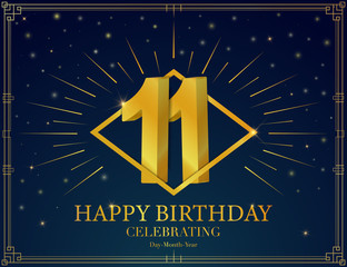 11 Happy birthday anniversary celebration greeting card. With Luxury golden frame, shiny sparkles. Vector 3d illustration background. Typography design poster, celebrating banner, invitation flyer