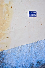 Calle Sirena (English: Siren Street), romantic place name in a Spanish speaking country.