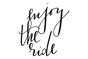 Phrase enjoy the ride handwritten text vector