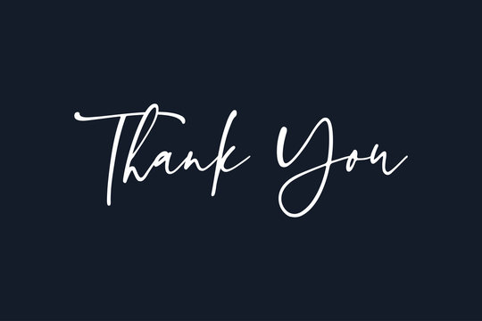 Thank You Text Handwritten Calligraphy Lettering Isolated On Black Background Vector Illustration