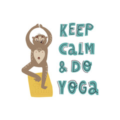 Cute lemur lory practices at home yoga tree pose asana and hand drawn lettering text Keep calm and do yoga. Flat vector illustration on isolated background.