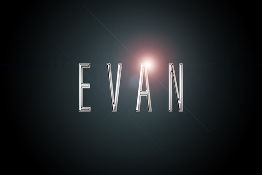 first name Evan in chrome on dark background with flashes