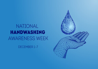 National hand washing awareness week with low poly human hand and water drop on blue background.