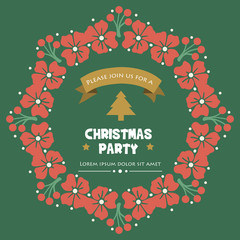 Poster or greeting card for christmas party, with cute green leafy flower frame decoration. Vector