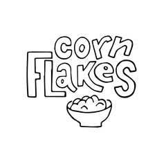 Corn flakes vector. Lettering illustration.