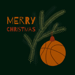Christmas card on basketball theme. On a fir branch hangs a toy similar to a basketball ball, dominated by red, orange and green.