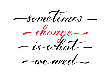 Phrase handwritten text lettering