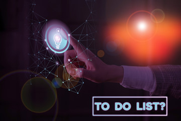Text sign showing To Do List Question. Business photo text Series of task to be done organized in...